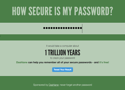 How Secure Is My Password? How Secure Is My Password?